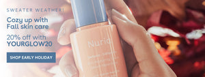 Sweater Weather! Cozy up with Fall skin care, 20% off with YOURGLOW20, SHOP EARLY HOLIDAY