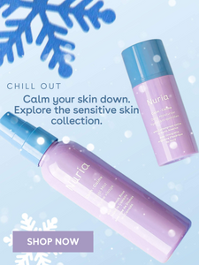 CHILL OUT, Calm your skin down. Explore the sensitive skin collection. SHOP NOW.