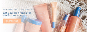 Pumpkin Spice, Anyone? Get your skin ready for the Fall season! SHOP DEFEND